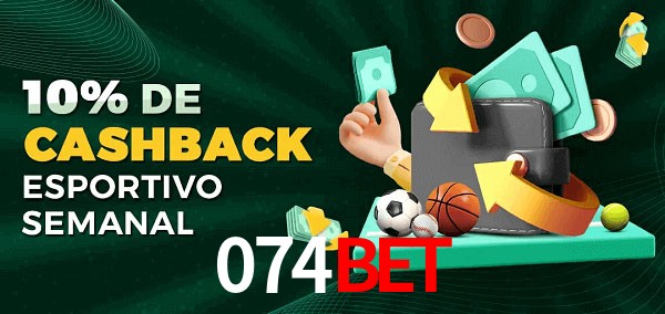 10% de bônus de cashback na 074bet