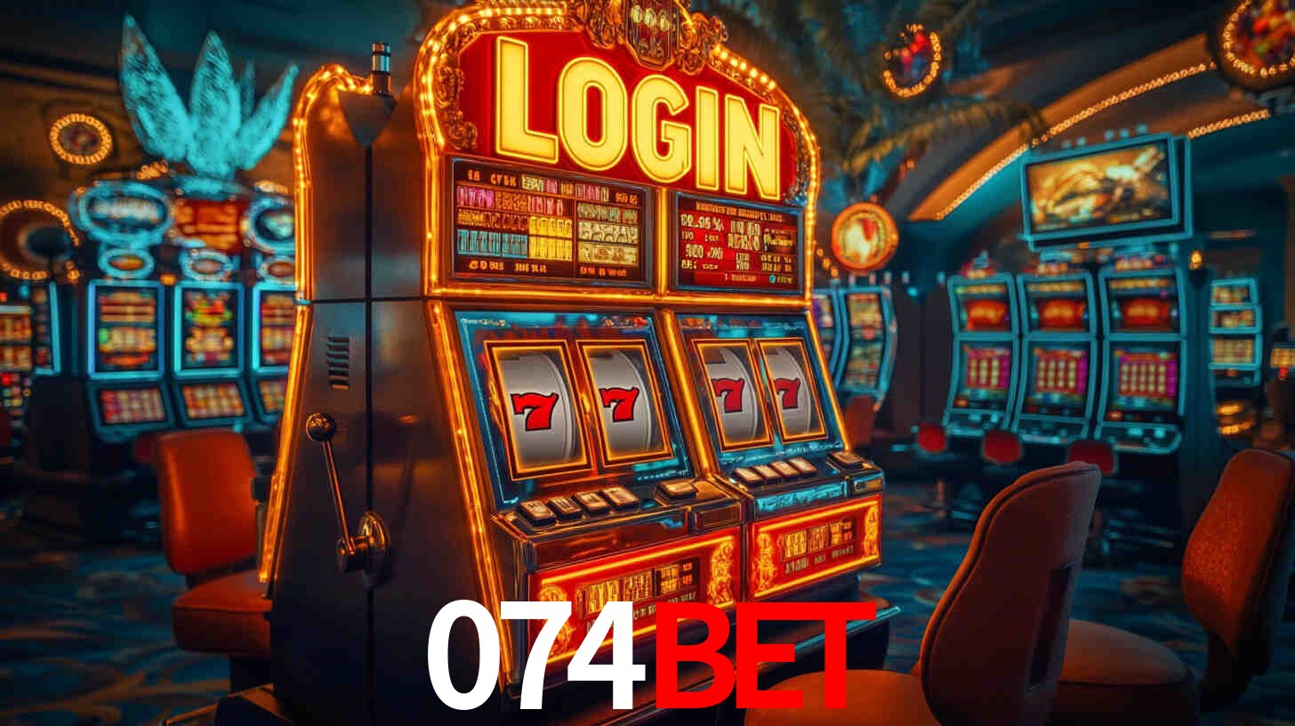Explore as vantagens do 074bet: serviço profissional e confiabilidade